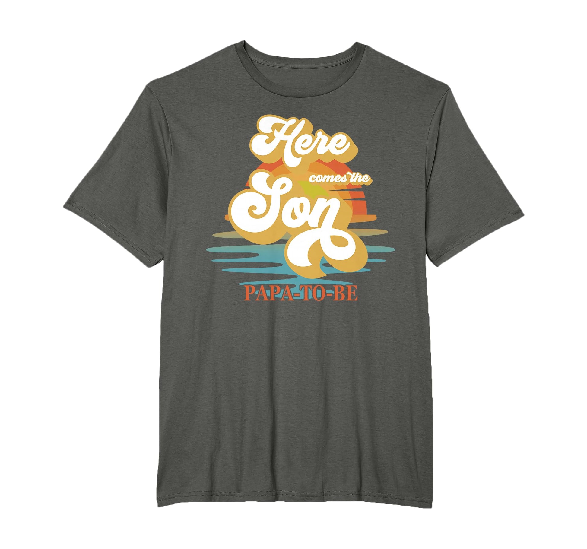 Papa Dad Here Comes Son Shower T-Shirt - Streetwear Style for Adults - T-Shirt, Sweatshirt, Hoodie