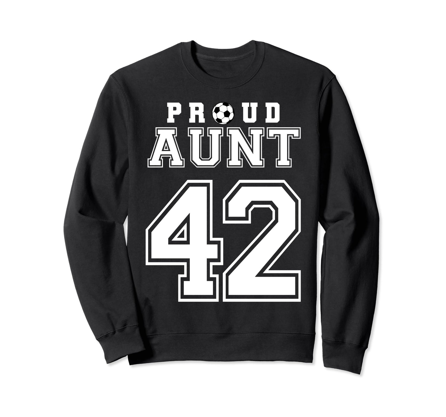 Number 42 Custom Proud Soccer Sweatshirt - Novelty Apparel Men Women - T-Shirt, Sweatshirt, Hoodie