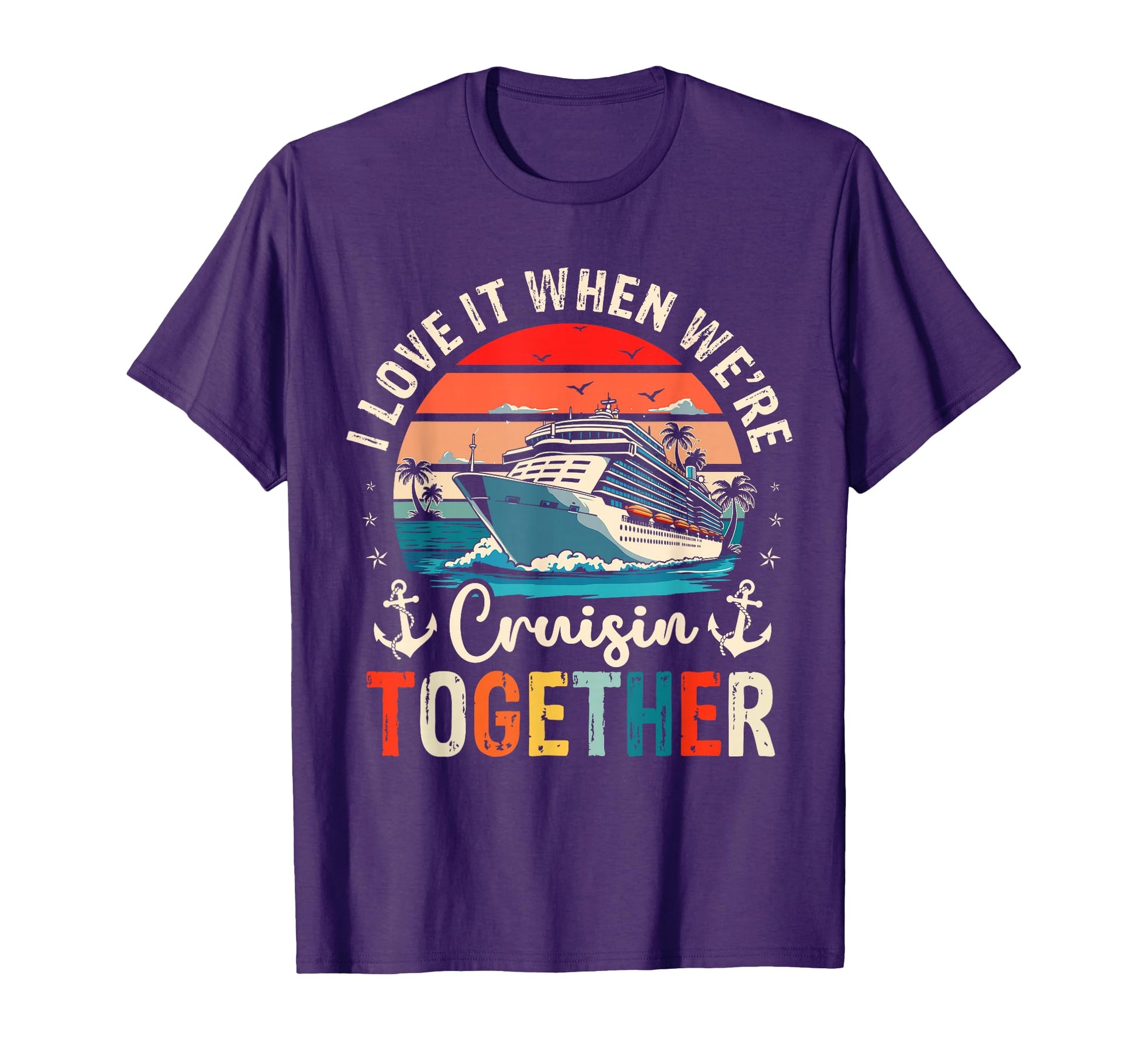 Cruise Squad 2025 Outfits Friends T-Shirt - Streetwear Style Men Women - T-Shirt, Sweatshirt, Hoodie