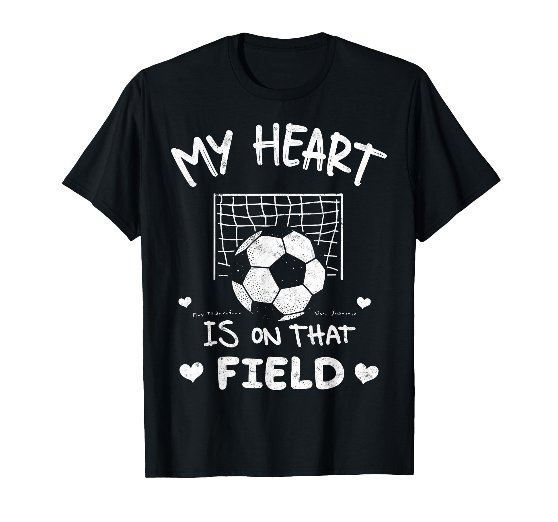 My Heart Is That Field Soccer Player Fan T-Shirt - Trendy Graphic Unisex - T-Shirt, Sweatshirt, Hoodie