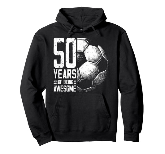 50Th Birthday Soccer Player Football 50 Hoodie - Graphic Print Men Women - T-Shirt, Sweatshirt, Hoodie