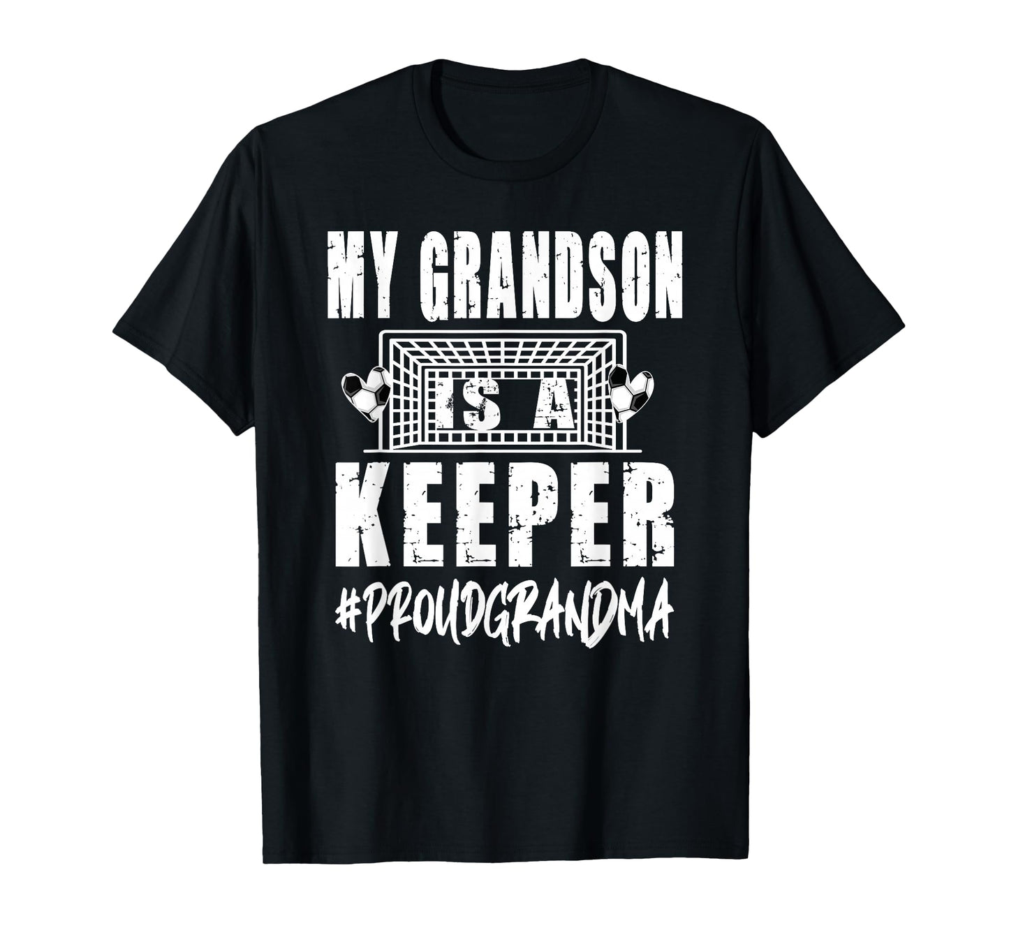 My Grandson Is Keeper Soccer T-Shirt - Novelty Apparel Men Women - T-Shirt, Sweatshirt, Hoodie