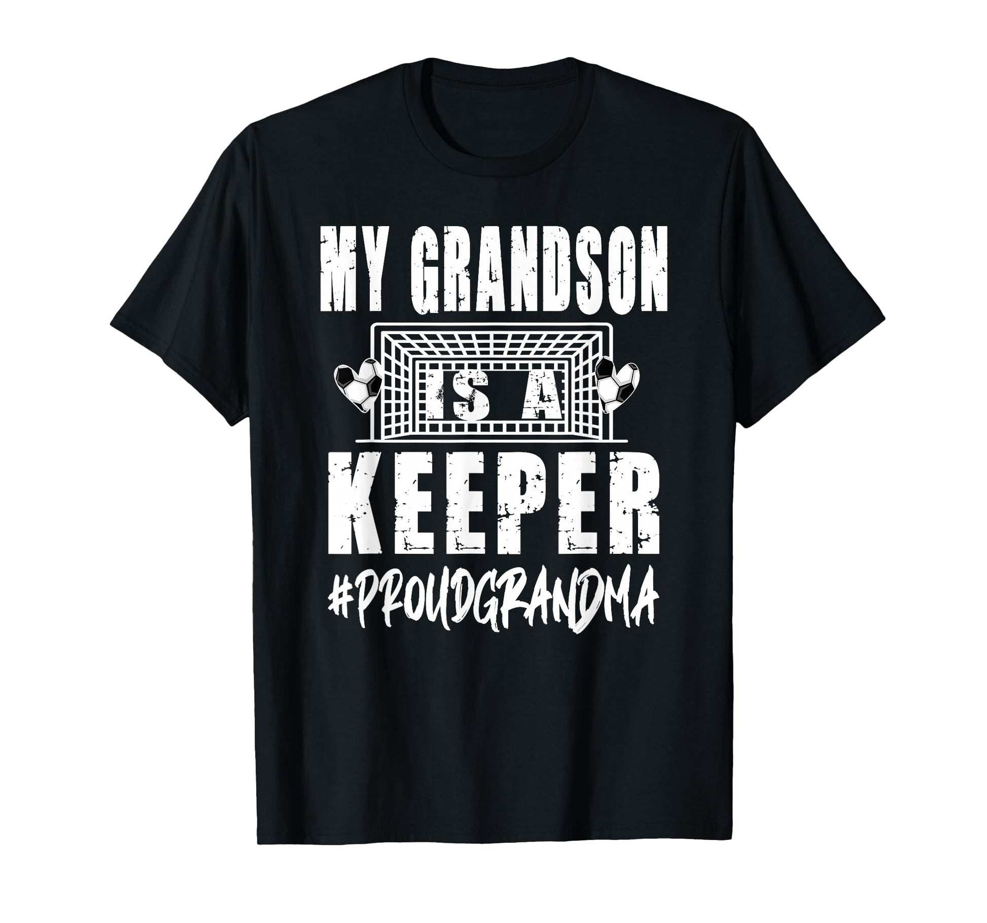My Grandson Is Keeper Soccer T-Shirt - Novelty Apparel Men Women - T-Shirt, Sweatshirt, Hoodie