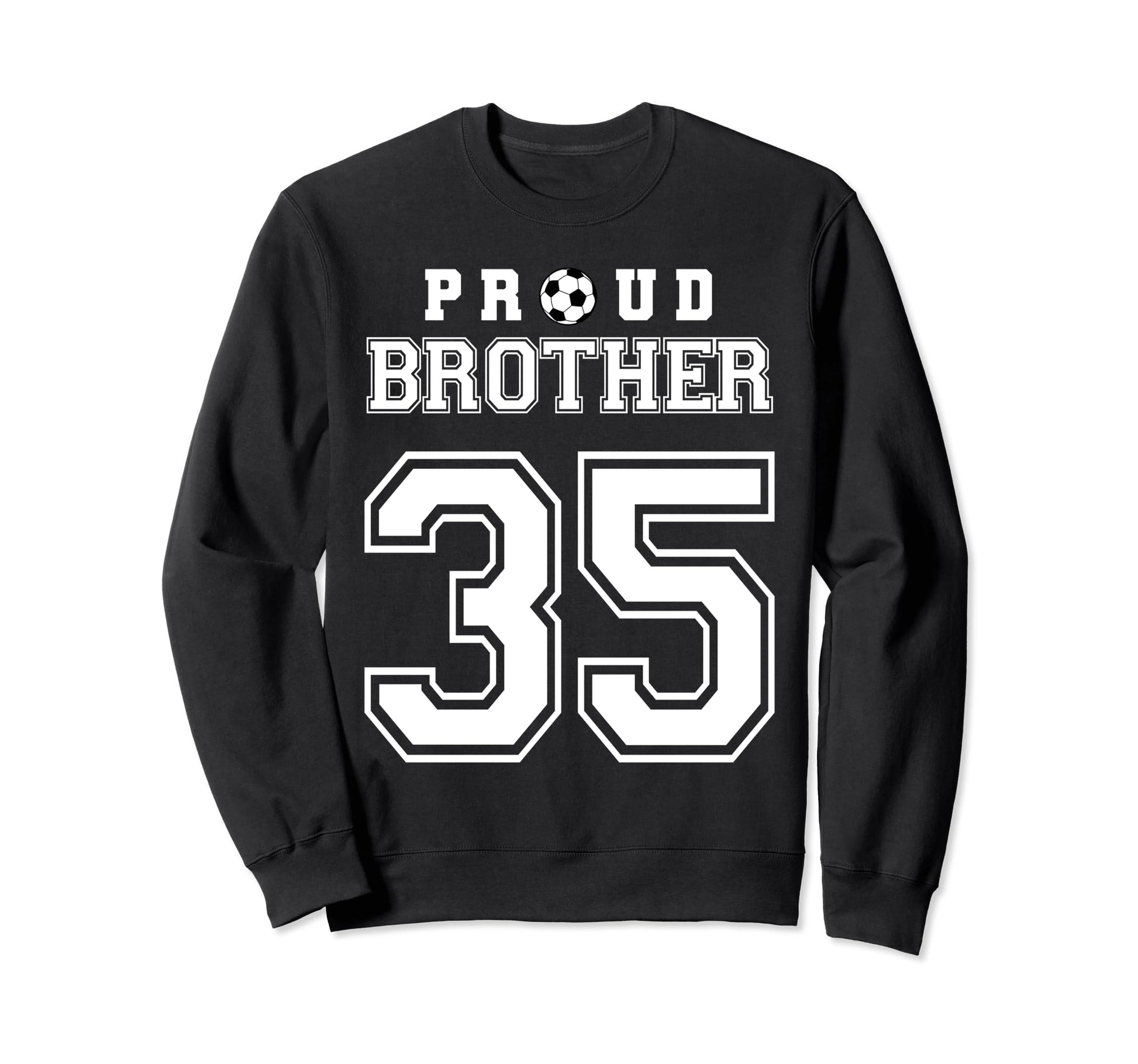 Number 35 Custom Proud Soccer Sweatshirt - Aesthetic Graphic Men Women - T-Shirt, Sweatshirt, Hoodie