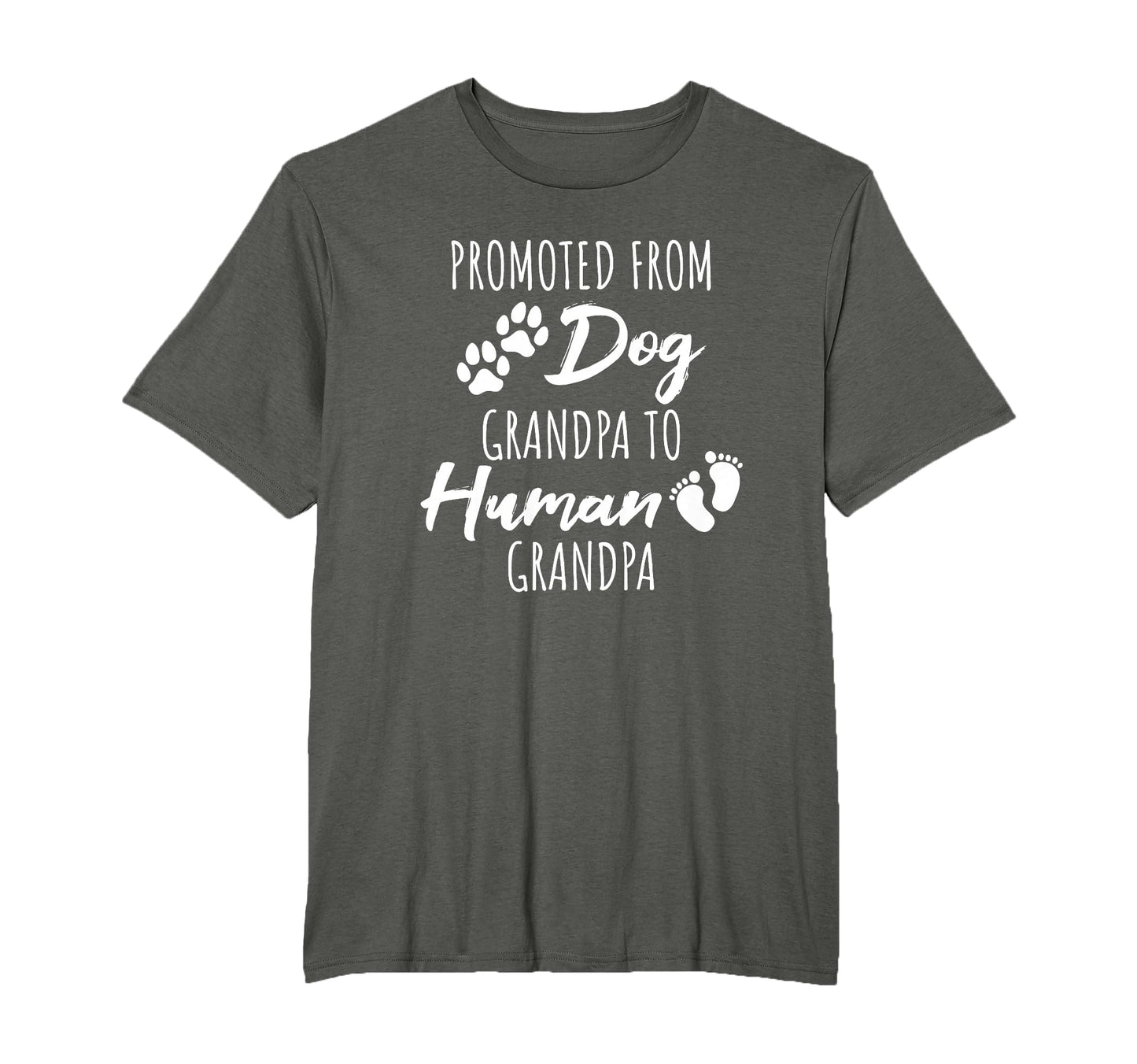 Promoted From Dog Grandpa To Human T-Shirt - Novelty Apparel Men Women - T-Shirt, Sweatshirt, Hoodie