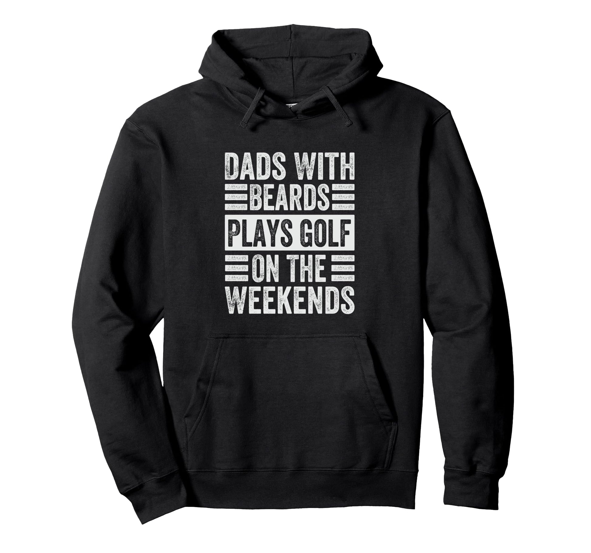 Dads Beards Plays Golf Weekends Funny Hoodie - Aesthetic Graphic Men Women - T-Shirt, Sweatshirt, Hoodie