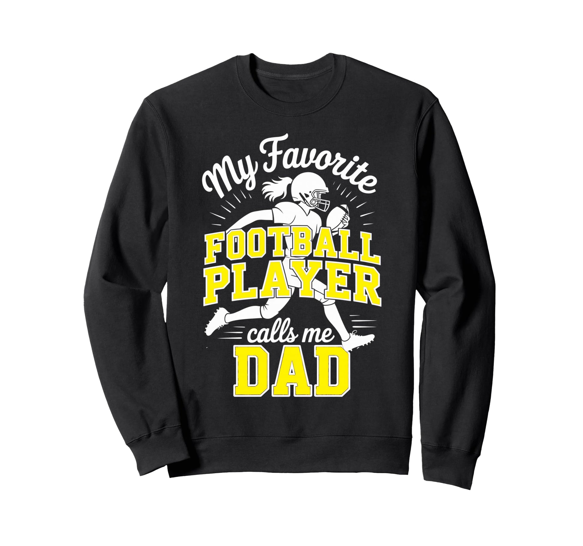 Favorite Football Player Calls Me Sweatshirt - Novelty Apparel Men Women - T-Shirt, Sweatshirt, Hoodie