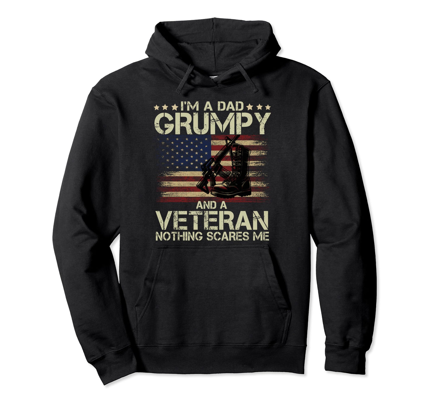 Military Boots Im Dad Grumpy Hoodie - Casual Everyday Wear for Adults - T-Shirt, Sweatshirt, Hoodie