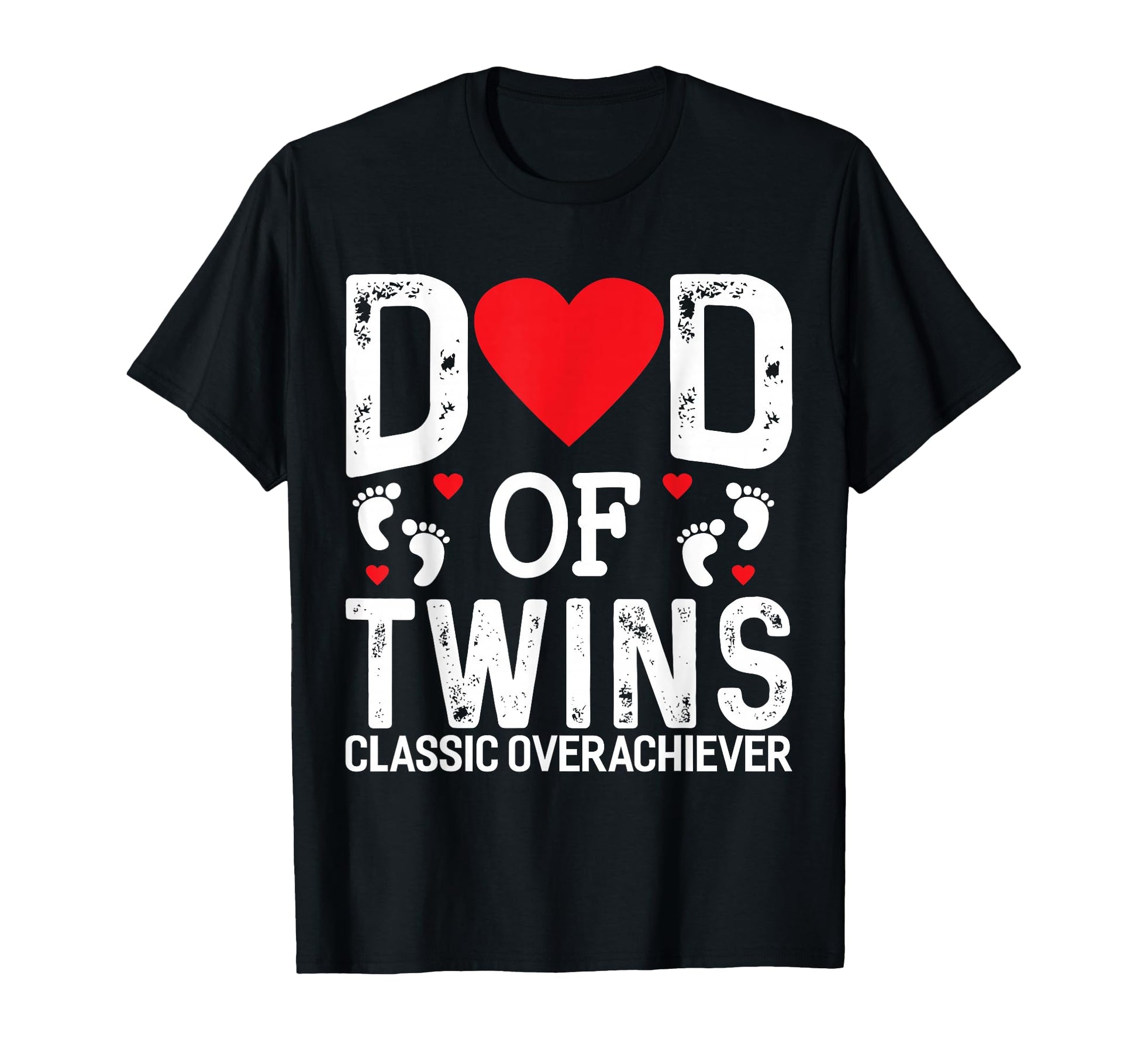 Funny Dad Twins Overachiever Twins Dad T-Shirt - Trendy Graphic Unisex - T-Shirt, Sweatshirt, Hoodie