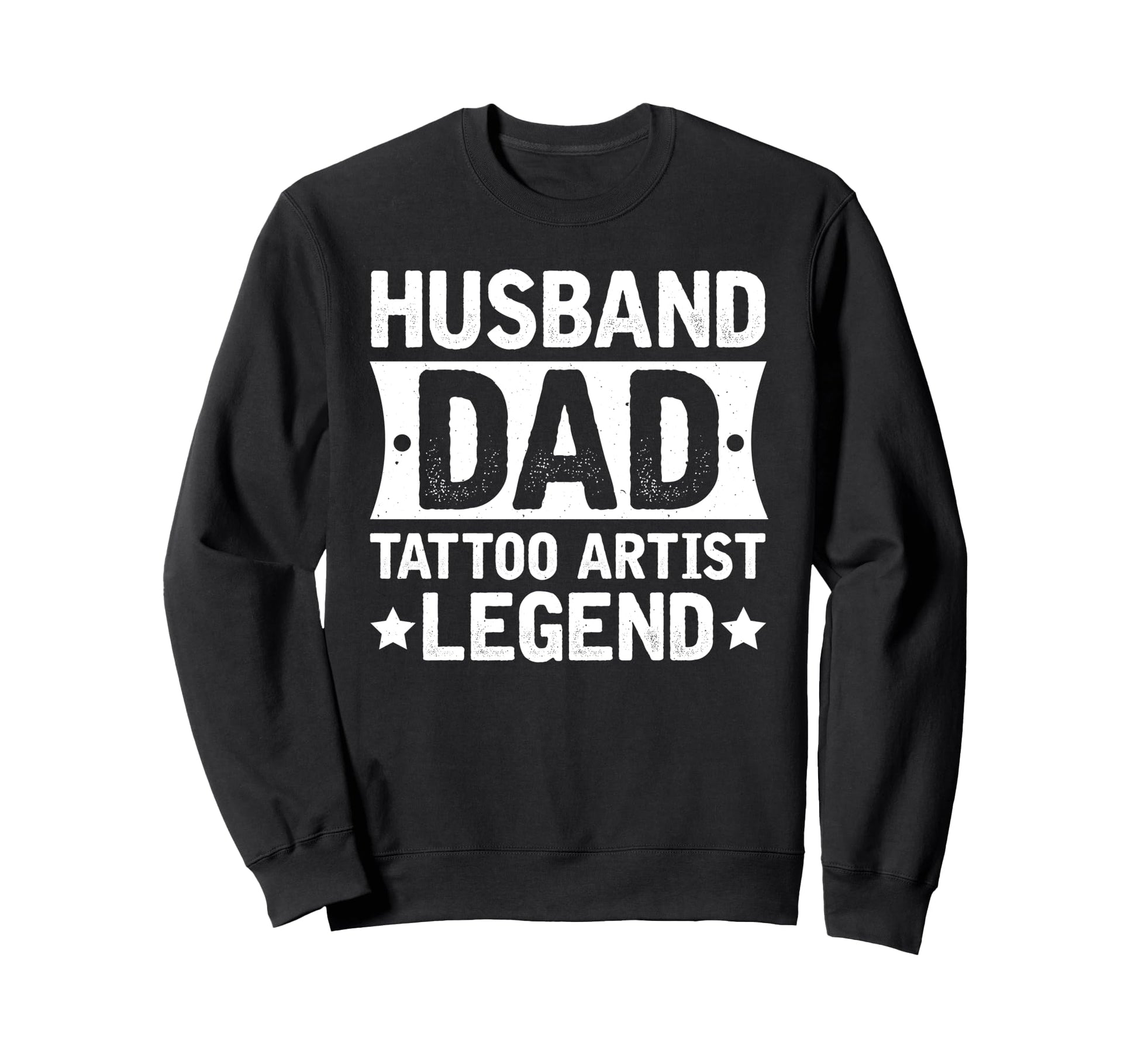 Husband Dad Tattoo Artist Legend Sweatshirt - Minimalist Print for Adults - T-Shirt, Sweatshirt, Hoodie