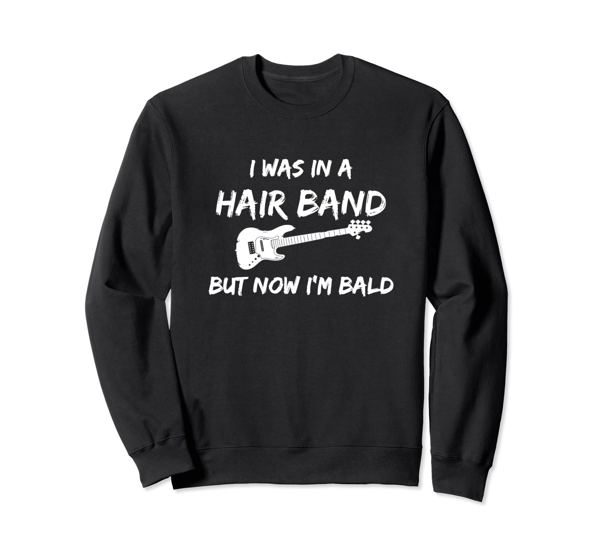 80S Hair Band Older Bald Heavy Metal Sweatshirt - Novelty Apparel Unisex - T-Shirt, Sweatshirt, Hoodie