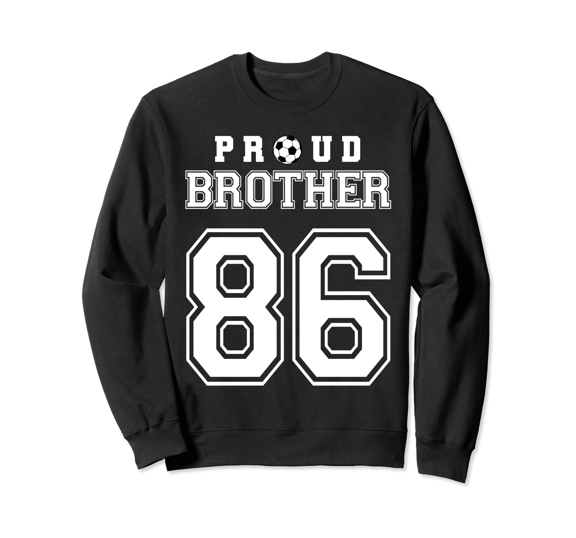 Number 86 Custom Proud Soccer Futbol Sweatshirt - Unique Graphic Unisex - T-Shirt, Sweatshirt, Hoodie