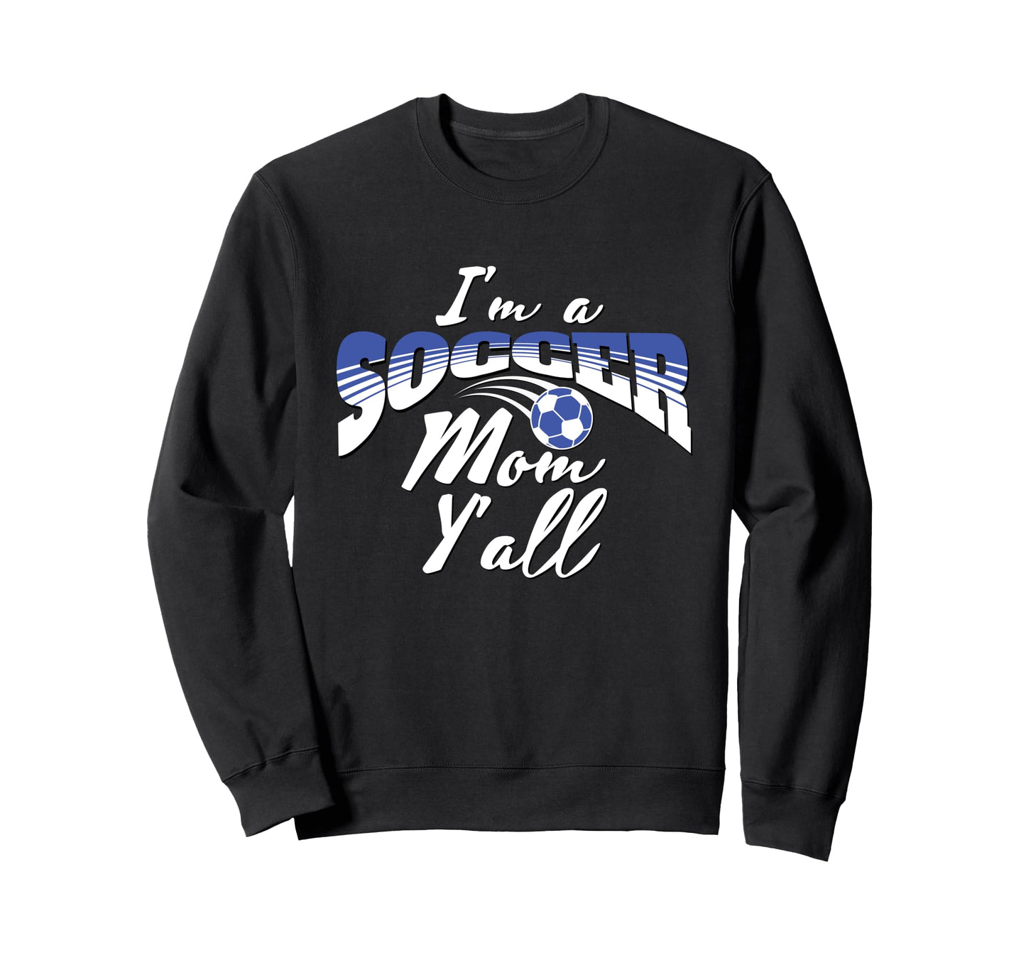 Mom Soccer Lover Soccer Mom Gift Sweatshirt - Custom Art Print Men Women - T-Shirt, Sweatshirt, Hoodie