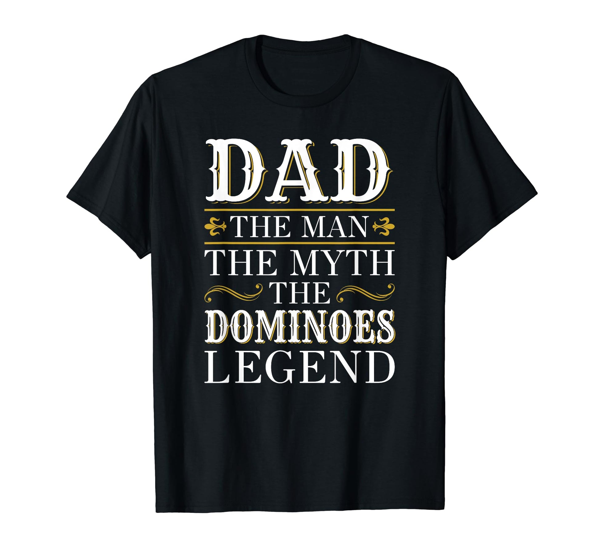 Dominoes Dad Legend Gift Fathers T-Shirt - Casual Everyday Wear Men Women - T-Shirt, Sweatshirt, Hoodie