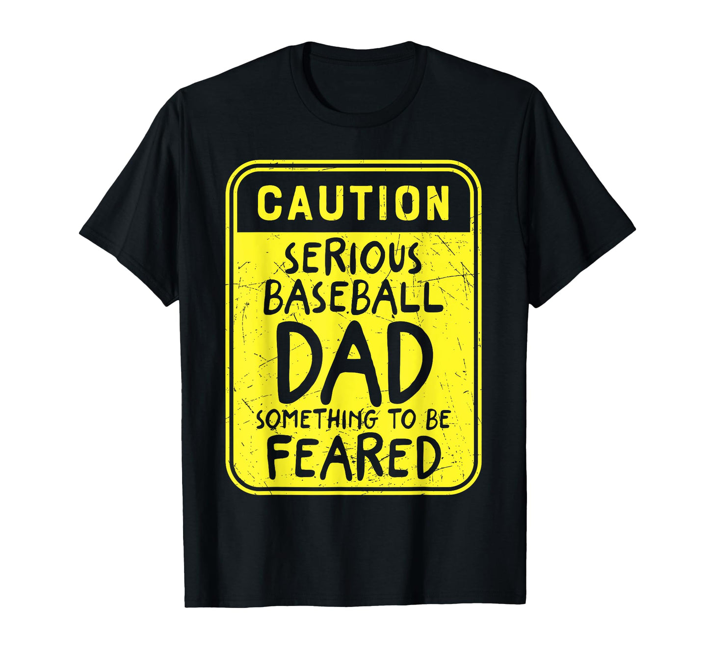 Fathers Day Caution Serious Baseball Dad T-Shirt - Trendy Graphic Men Women - T-Shirt, Sweatshirt, Hoodie