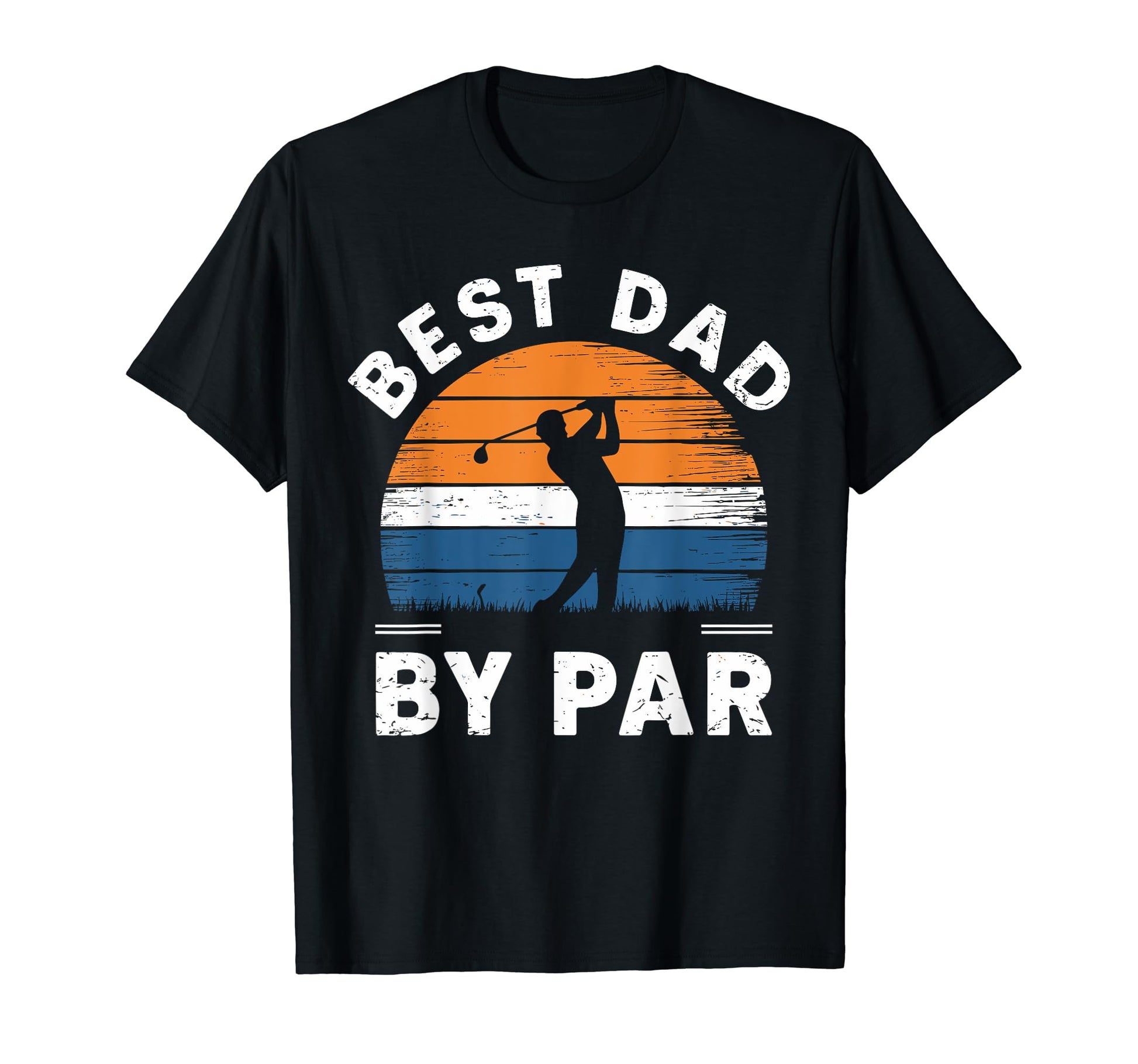 Fathers Day Golf Lover Best Dad Par Golf T-Shirt - Novelty Apparel Unisex - T-Shirt, Sweatshirt, Hoodie