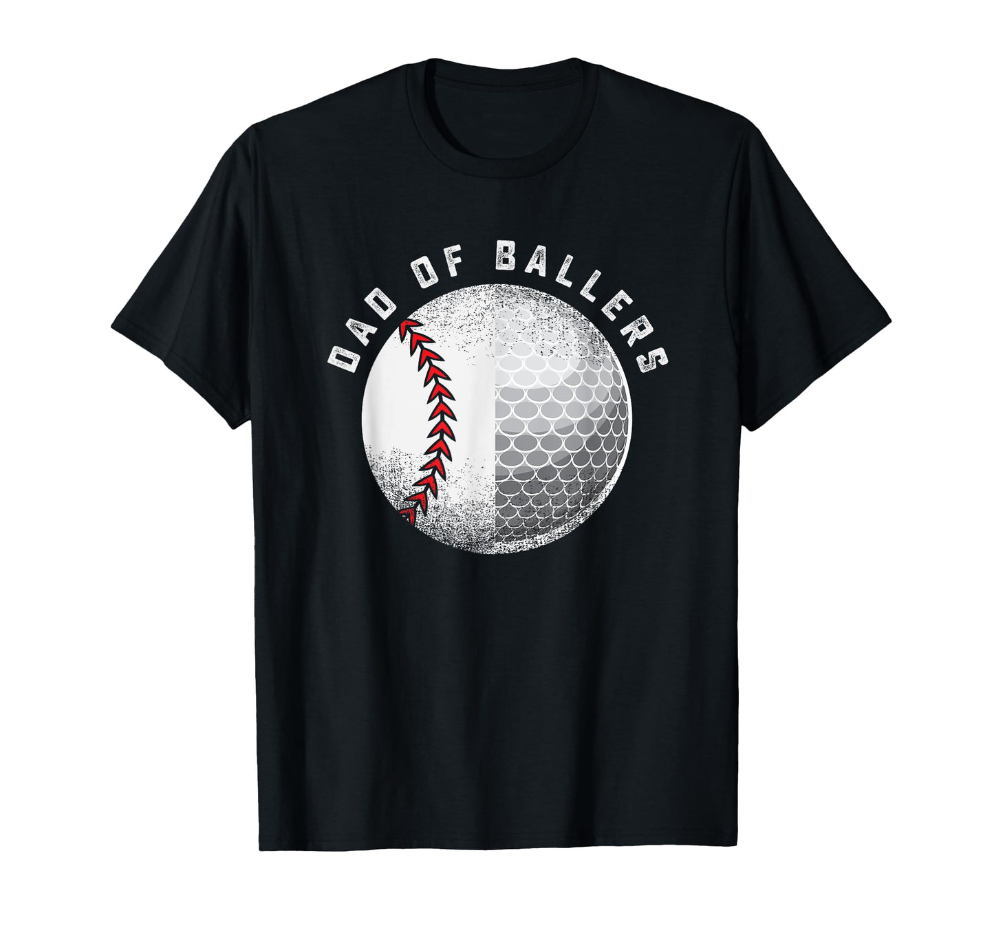 Dad Ballers Funny Golf Baseball Gift T-Shirt - Minimalist Print Men Women - T-Shirt, Sweatshirt, Hoodie