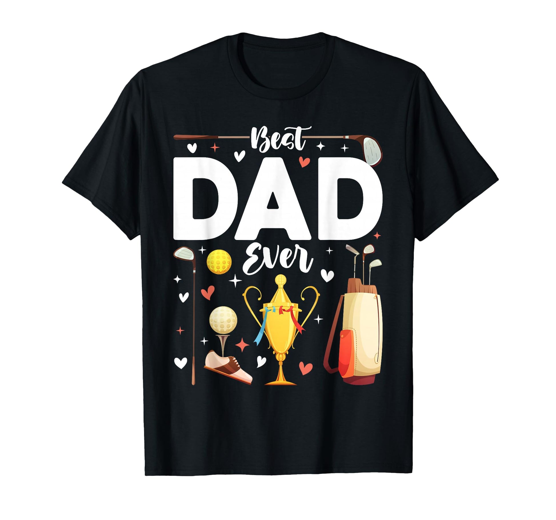 Best Golf Dad Ever Golf Dad Fathers Day T-Shirt - Minimalist Print Unisex - T-Shirt, Sweatshirt, Hoodie