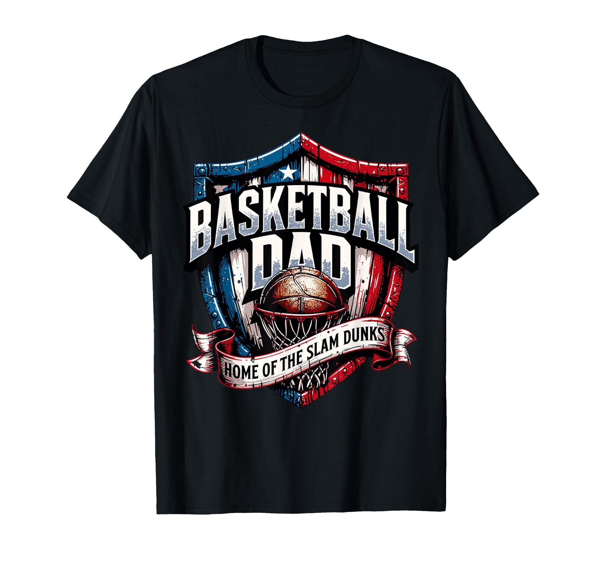 Home Slam Dunks Proud Basketball Dad T-Shirt - Aesthetic Graphic Men Women - T-Shirt, Sweatshirt, Hoodie