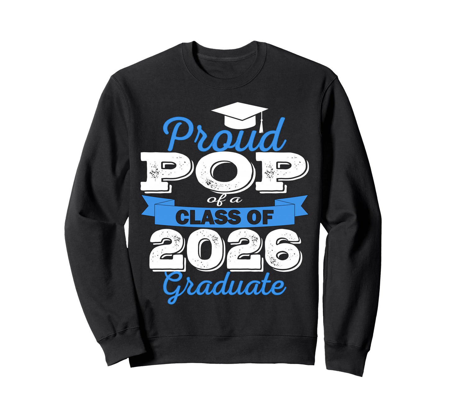 Super Proud Pop 2026 Graduate Sweatshirt - Streetwear Style Men Women - T-Shirt, Sweatshirt, Hoodie