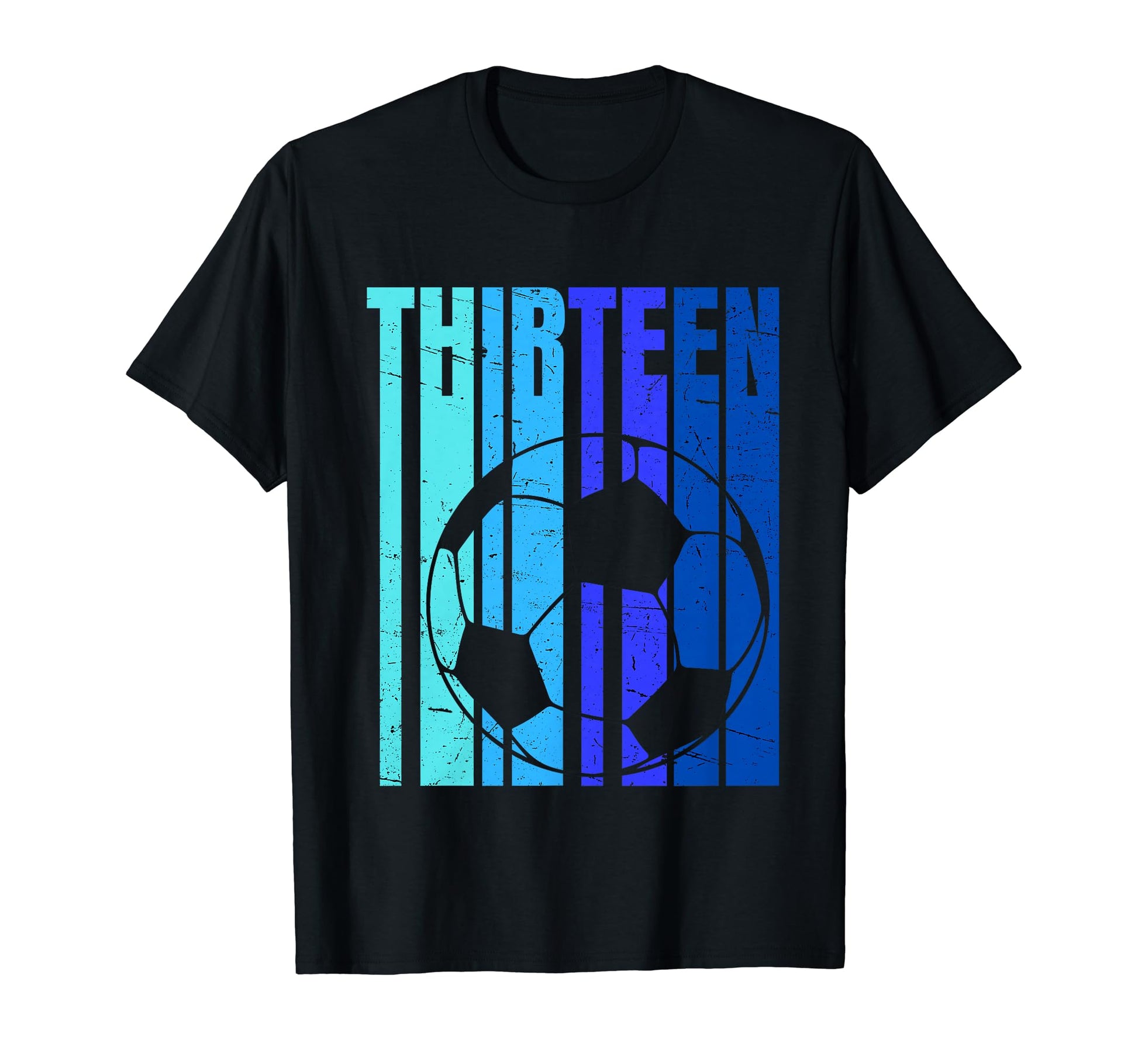 Soccer 13Th Birthday 13 Years Old T-Shirt - Trendy Graphic Men Women - T-Shirt, Sweatshirt, Hoodie