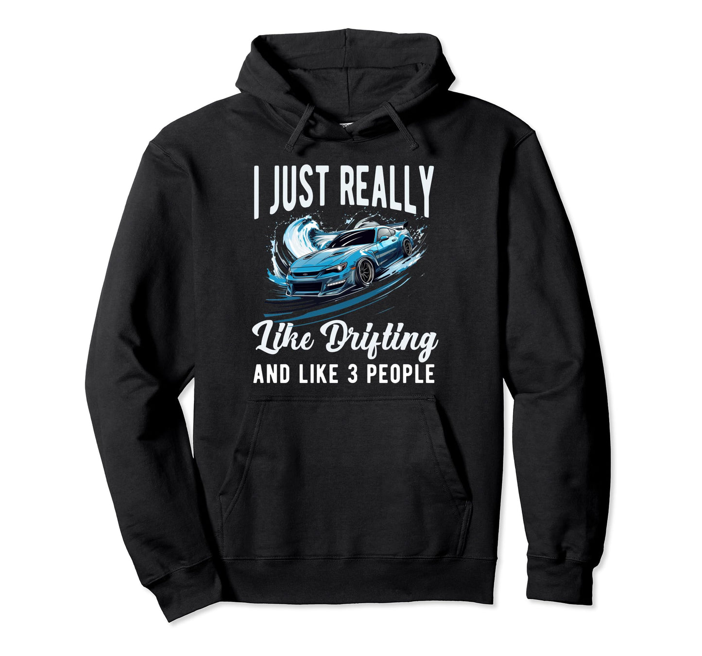 Drifting Car Race Funny Dad Street Hoodie - Minimalist Print Unisex - T-Shirt, Sweatshirt, Hoodie