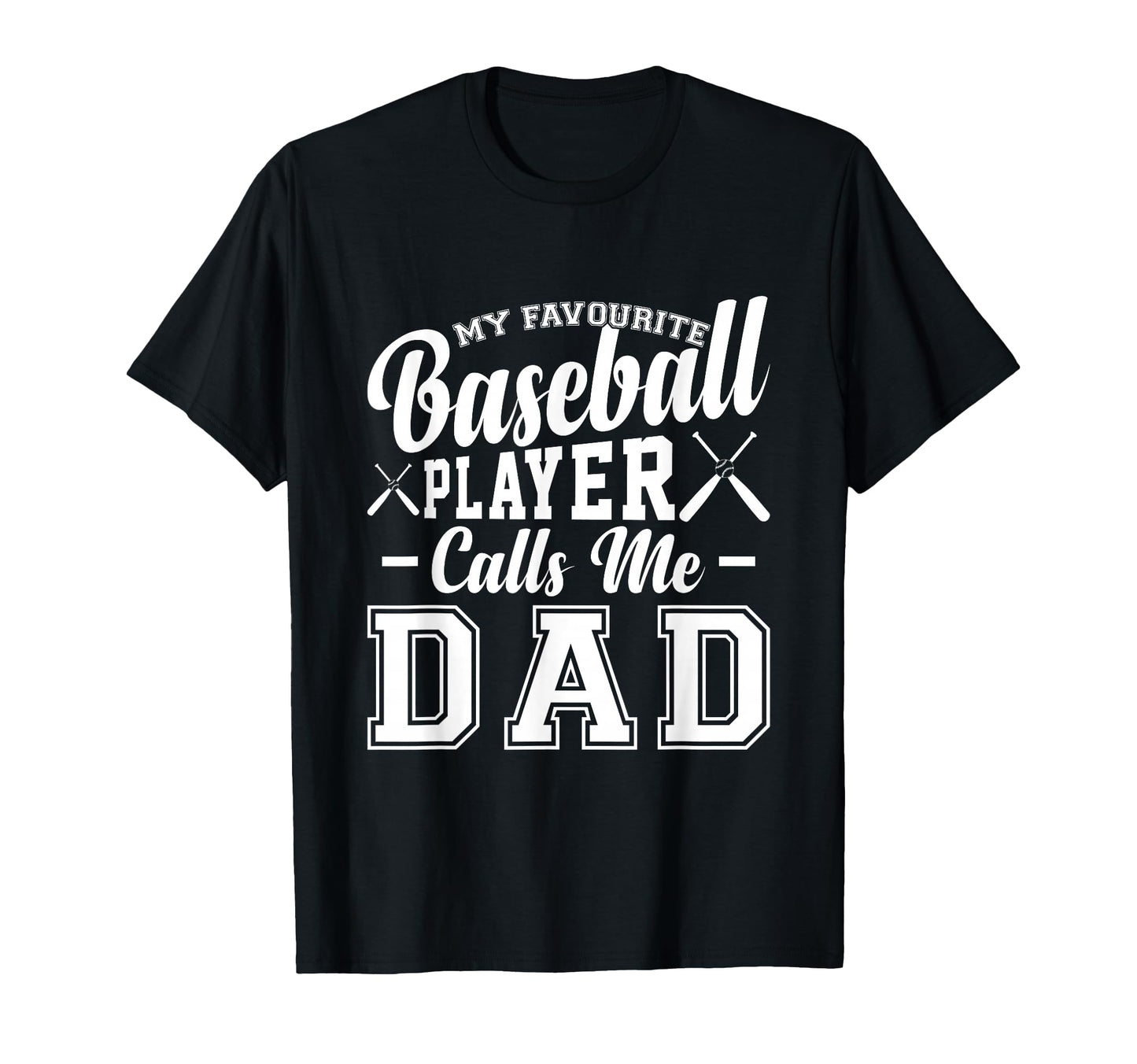 My Favorite Baseball Player Call Me T-Shirt - Novelty Apparel for Adults - T-Shirt, Sweatshirt, Hoodie