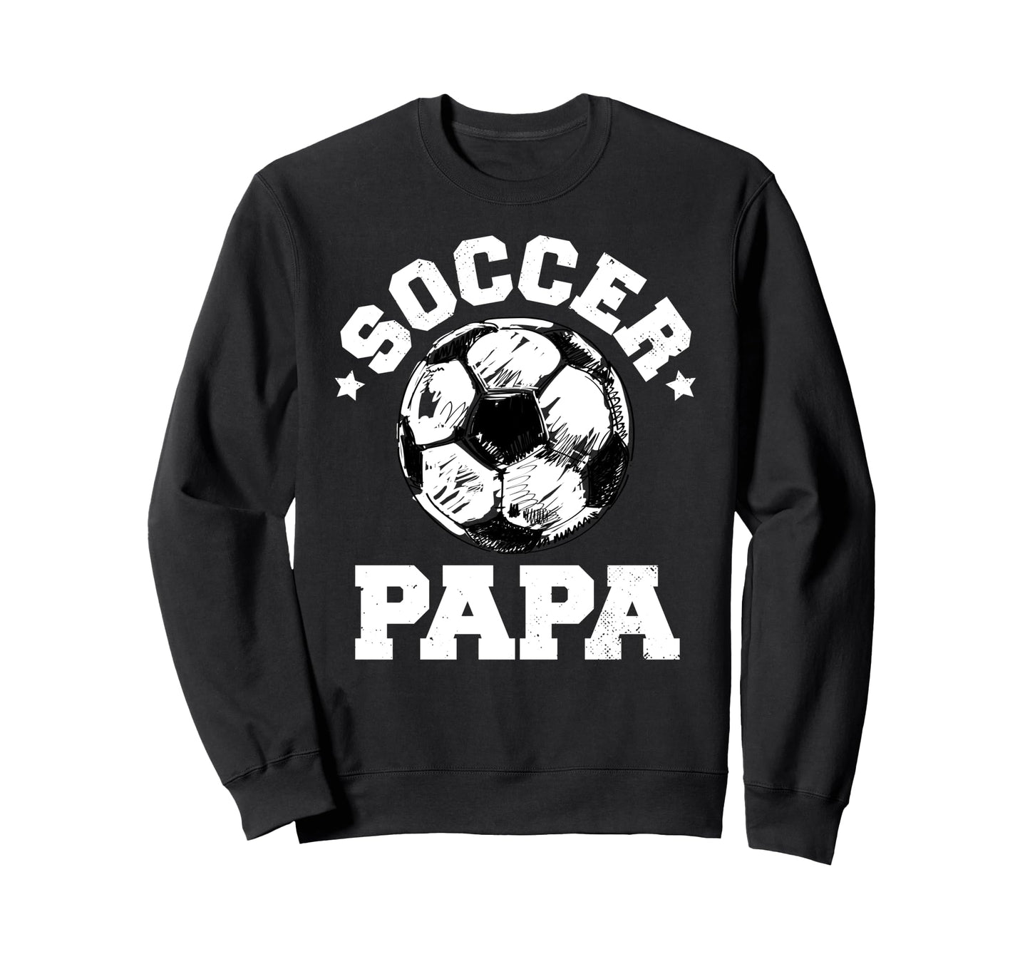 Soccer Papa Soccer Ball Distressed Sweatshirt - Streetwear Style Unisex - T-Shirt, Sweatshirt, Hoodie