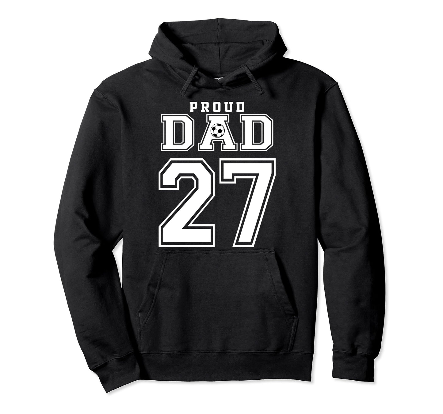 Number 27 Custom Proud Soccer Hoodie - Casual Everyday Wear for Adults - T-Shirt, Sweatshirt, Hoodie