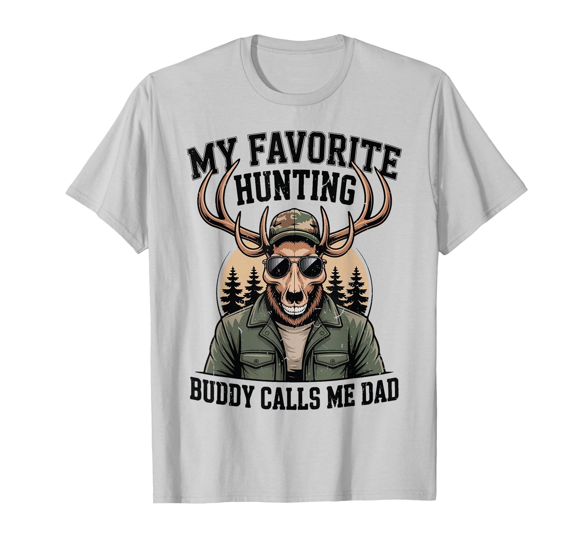 Favorite Hunting Buddy Funny Deer T-Shirt - Aesthetic Graphic for Adults - T-Shirt, Sweatshirt, Hoodie