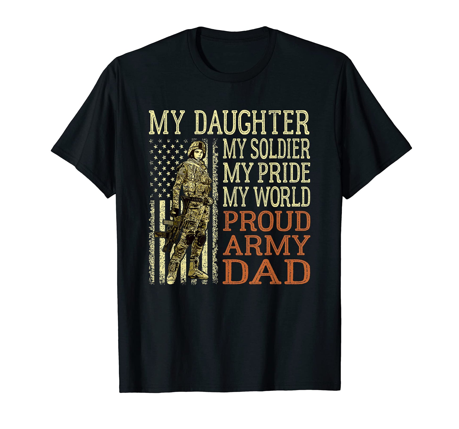 Mens My Daughter My Soldier Hero T-Shirt - Streetwear Style Men Women - T-Shirt, Sweatshirt, Hoodie