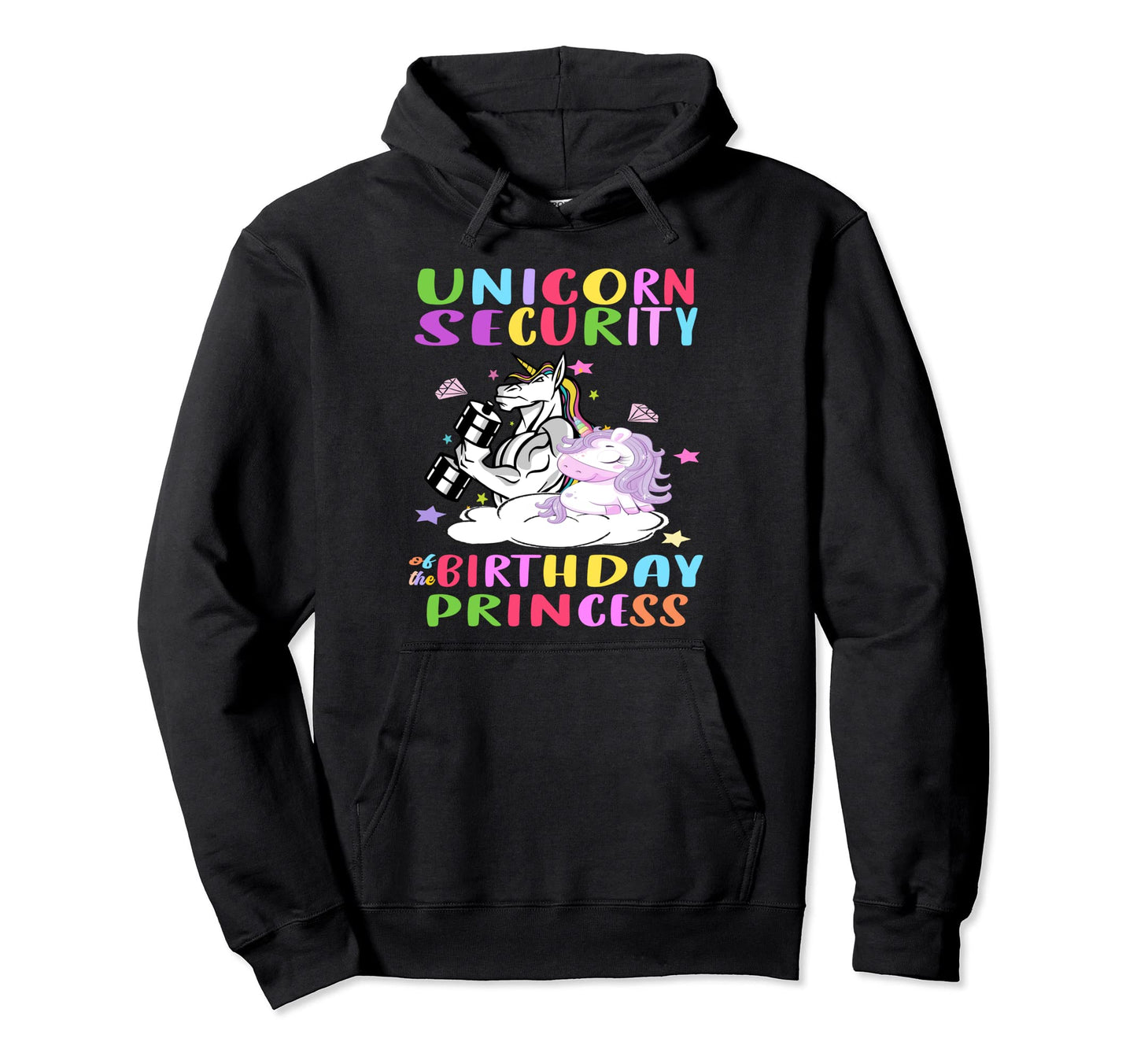 Unicorn Security Birthday Princes Hoodie - Casual Everyday Wear for Adults - T-Shirt, Sweatshirt, Hoodie