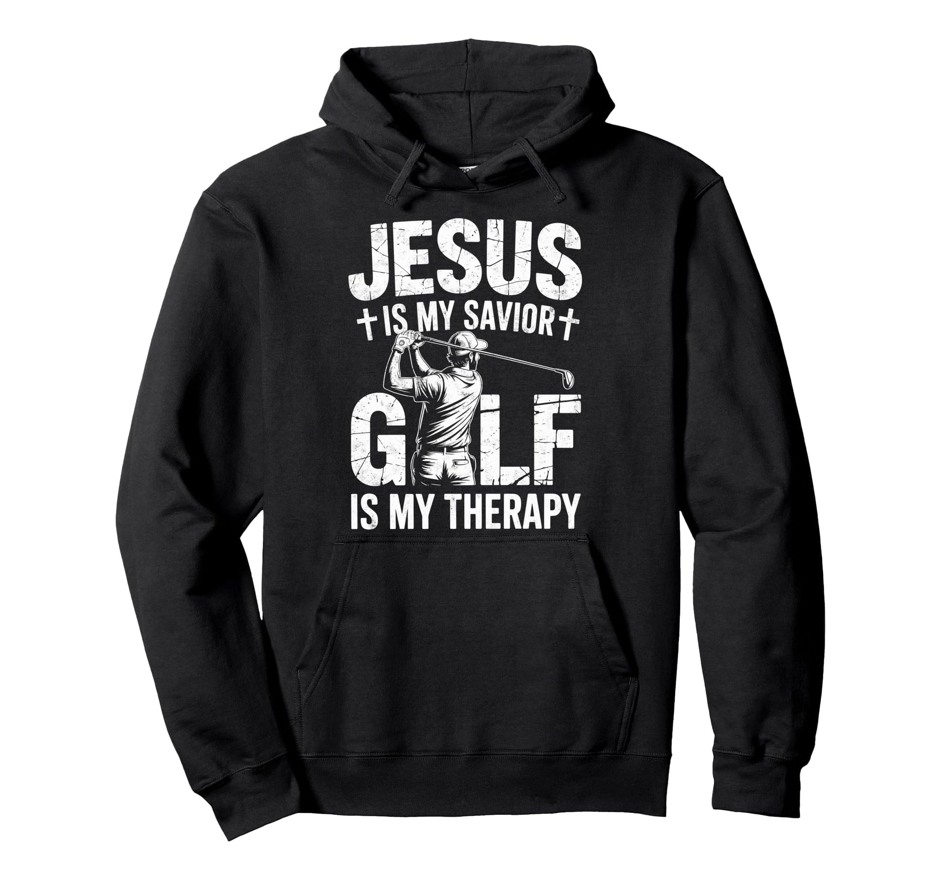 Jesus Is My Savior Golf My Therapy Hoodie - Aesthetic Graphic for Adults - T-Shirt, Sweatshirt, Hoodie