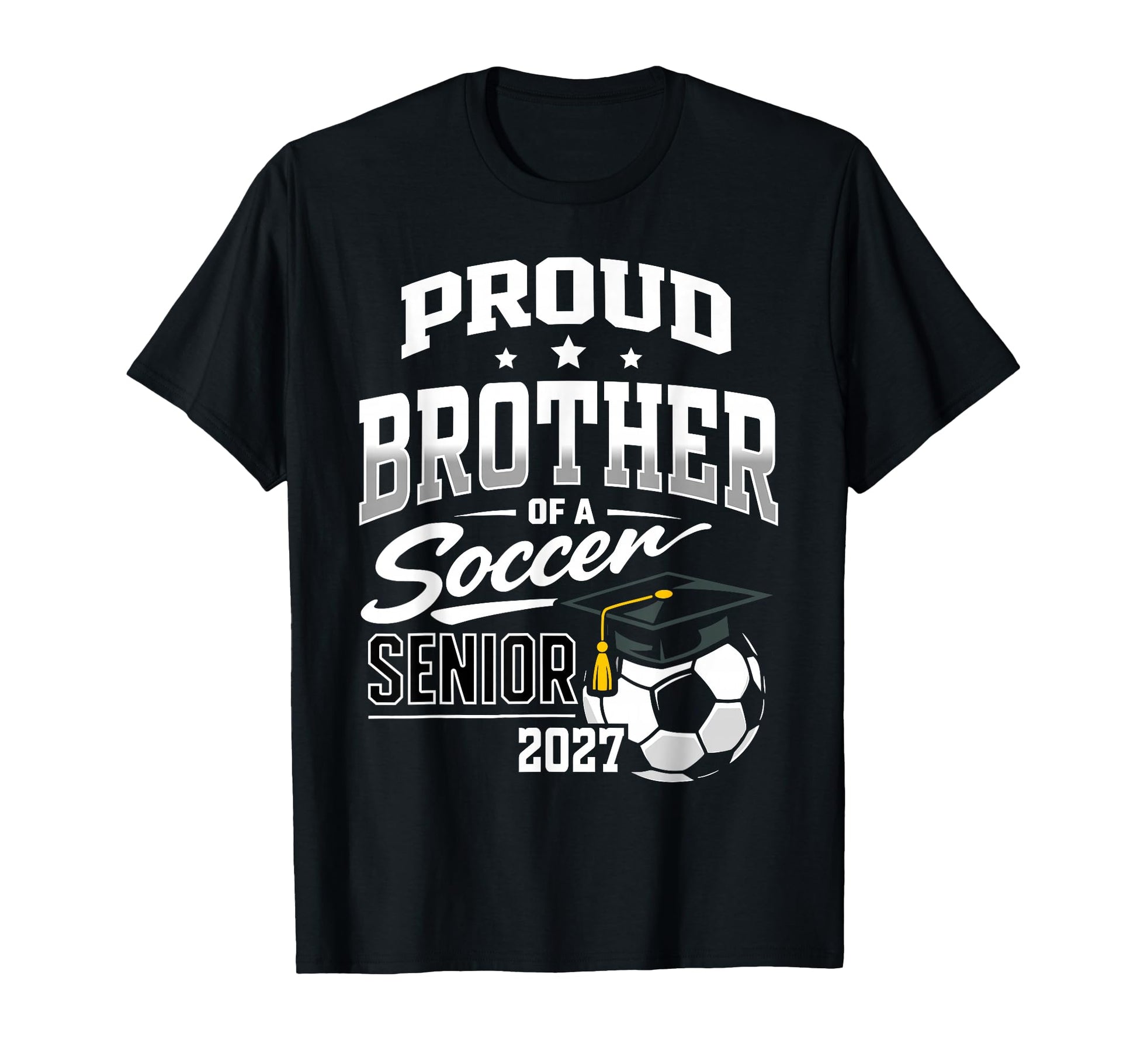Proud Brother Soccer Senior T-Shirt - Casual Everyday Wear for Adults - T-Shirt, Sweatshirt, Hoodie