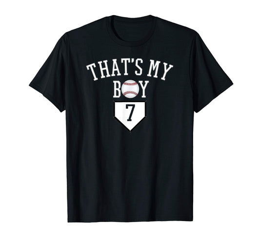 7 Thats My Baseball Number Jersey Dad T-Shirt - Graphic Print Unisex - T-Shirt, Sweatshirt, Hoodie