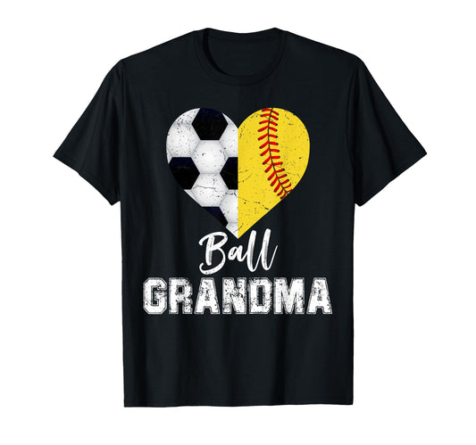 Ball Grandma Funny Soccer Softball T-Shirt - Novelty Apparel Men Women - T-Shirt, Sweatshirt, Hoodie