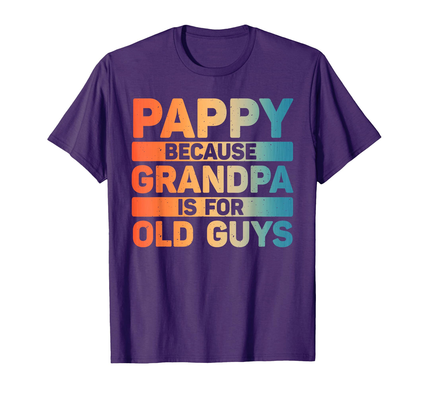 Pappy Grandpa From Grandkids Fathers T-Shirt - Unique Graphic Men Women - T-Shirt, Sweatshirt, Hoodie