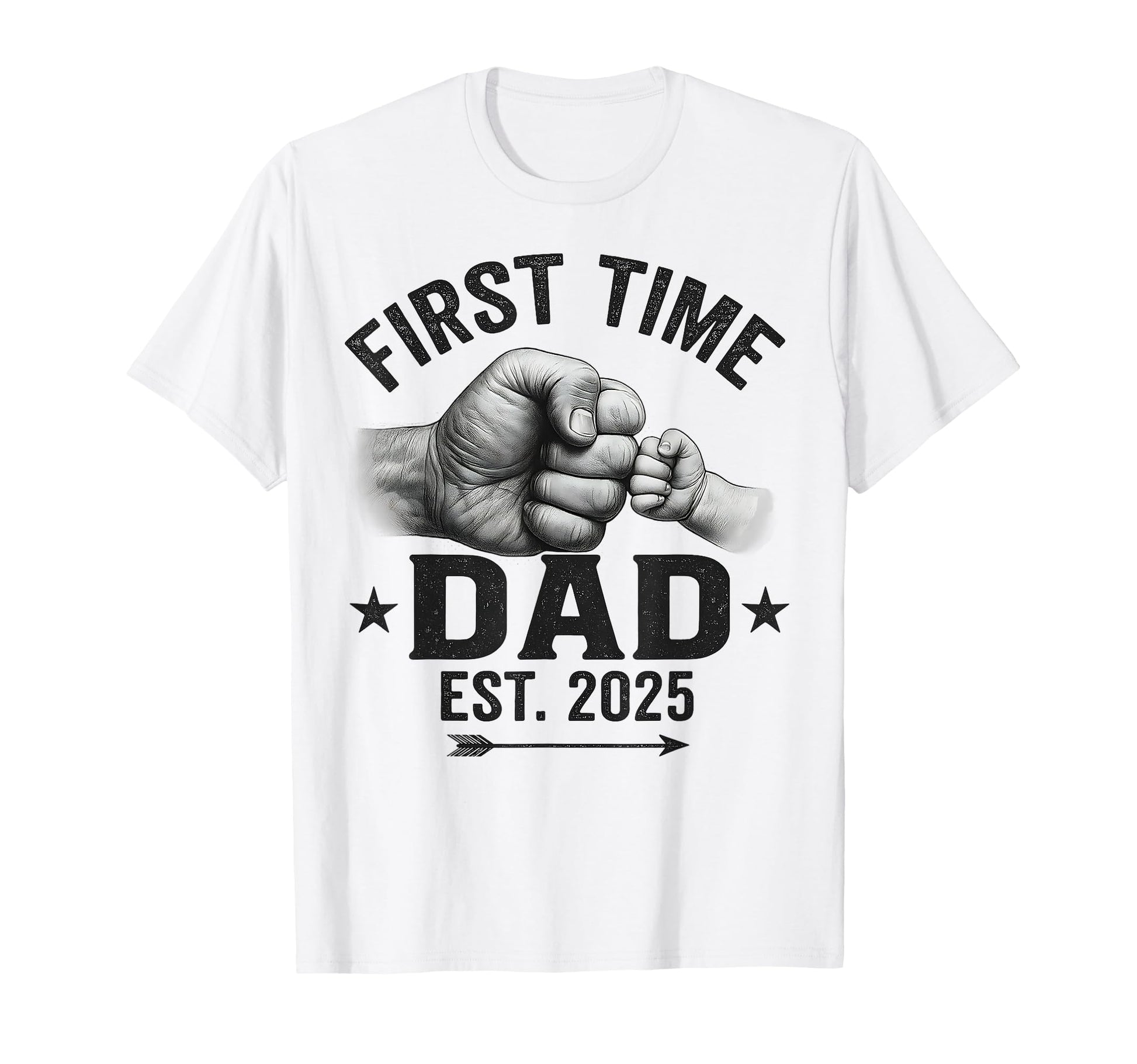 First Time Dad Est 2025 Gifts T-Shirt - Casual Everyday Wear Men Women - T-Shirt, Sweatshirt, Hoodie