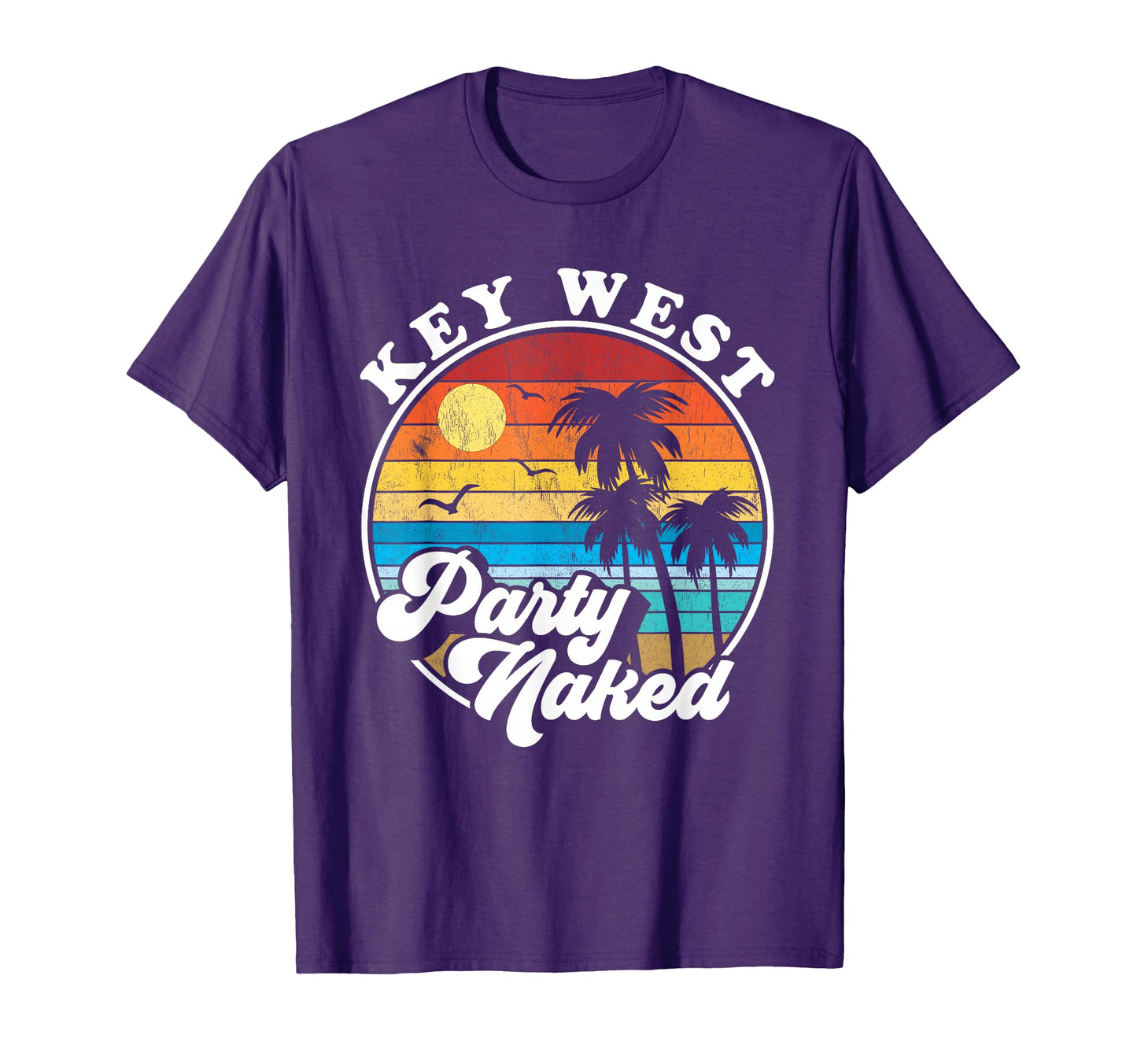 Key West Fantasy Party Naked T-Shirt - Aesthetic Graphic Unisex - T-Shirt, Sweatshirt, Hoodie