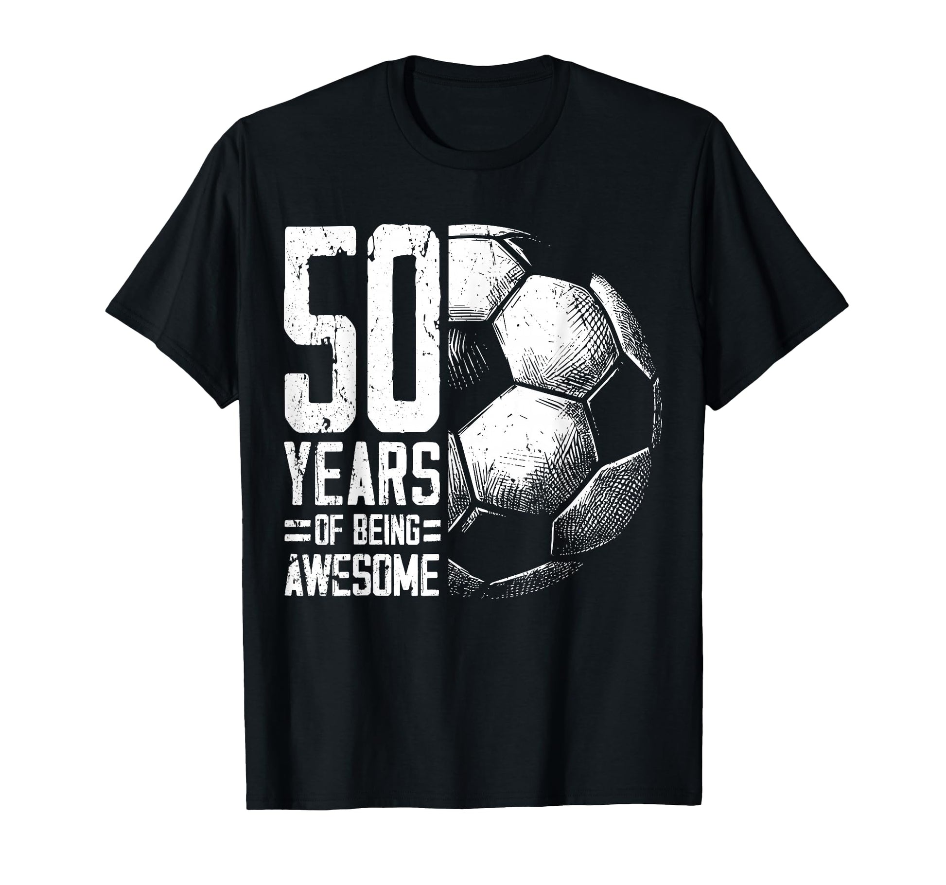 50Th Birthday Soccer Player Football 50 T-Shirt - Unique Graphic Unisex - T-Shirt, Sweatshirt, Hoodie
