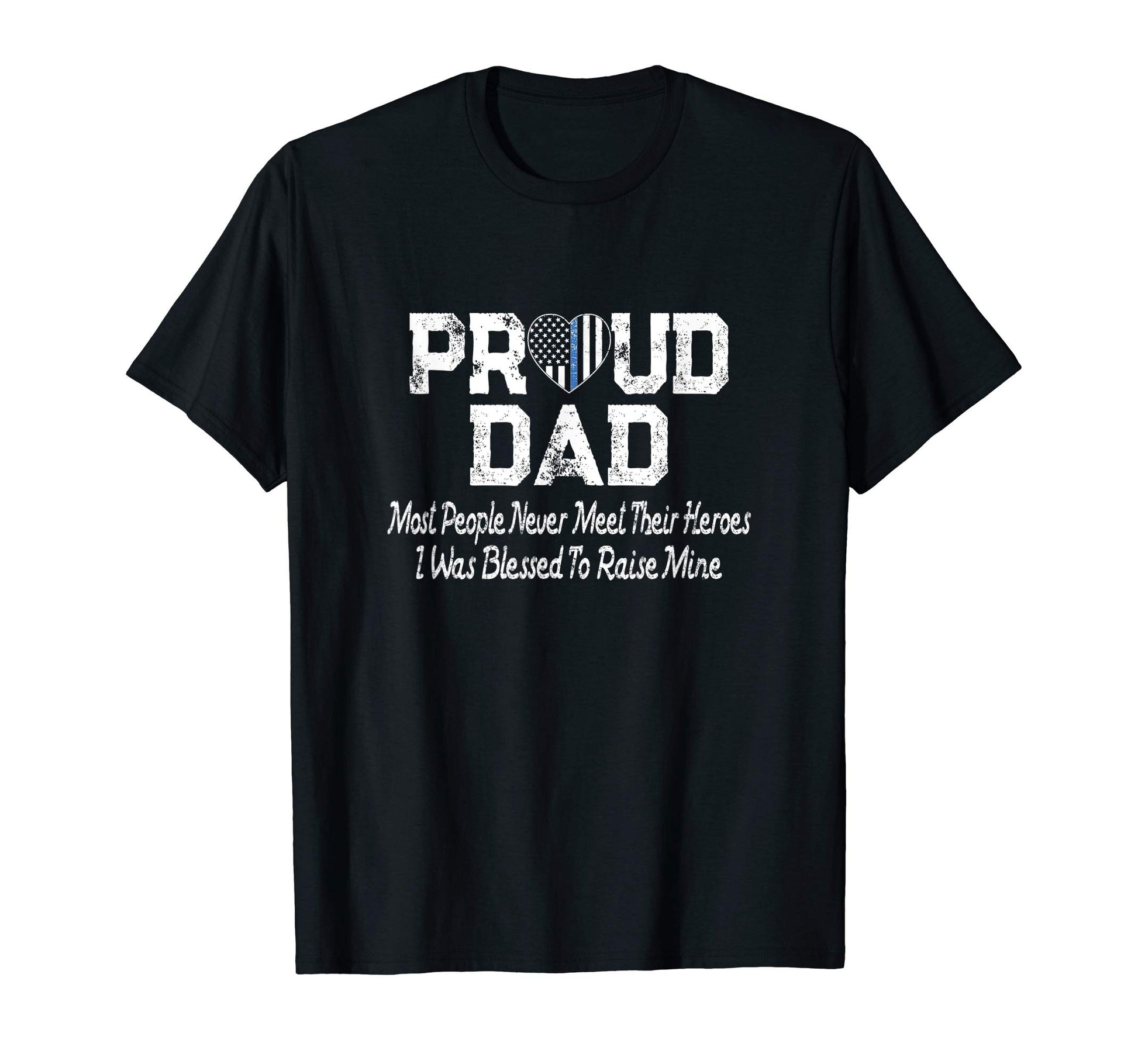 Mens Proud Dad Thin Blue Line Flag T-Shirt - Streetwear Style for Adults - T-Shirt, Sweatshirt, Hoodie