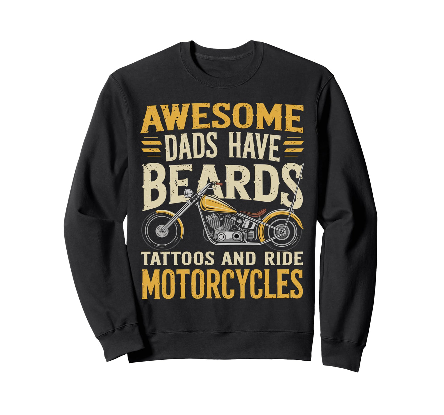 Dad Biker Funny Motorcycle Rider Sweatshirt - Novelty Apparel Unisex - T-Shirt, Sweatshirt, Hoodie
