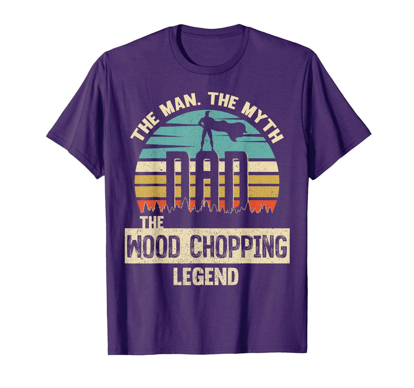Myth Legend Dad Wood Chopping T-Shirt - Graphic Print for Adults - T-Shirt, Sweatshirt, Hoodie