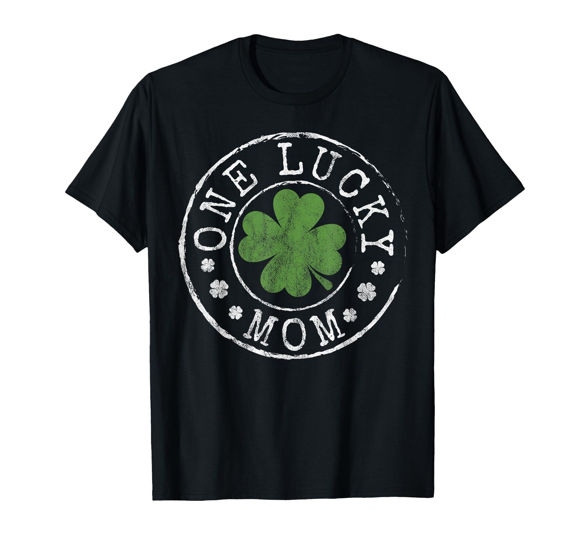 One Lucky Mom Funny Mother Irish T-Shirt - Fun Novelty Design Men Women - T-Shirt, Sweatshirt, Hoodie