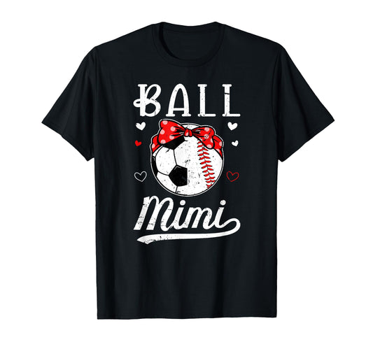 Ball Mimi Grandma Baseball Soccer Mimi T-Shirt - Unique Graphic for Adults - T-Shirt, Sweatshirt, Hoodie