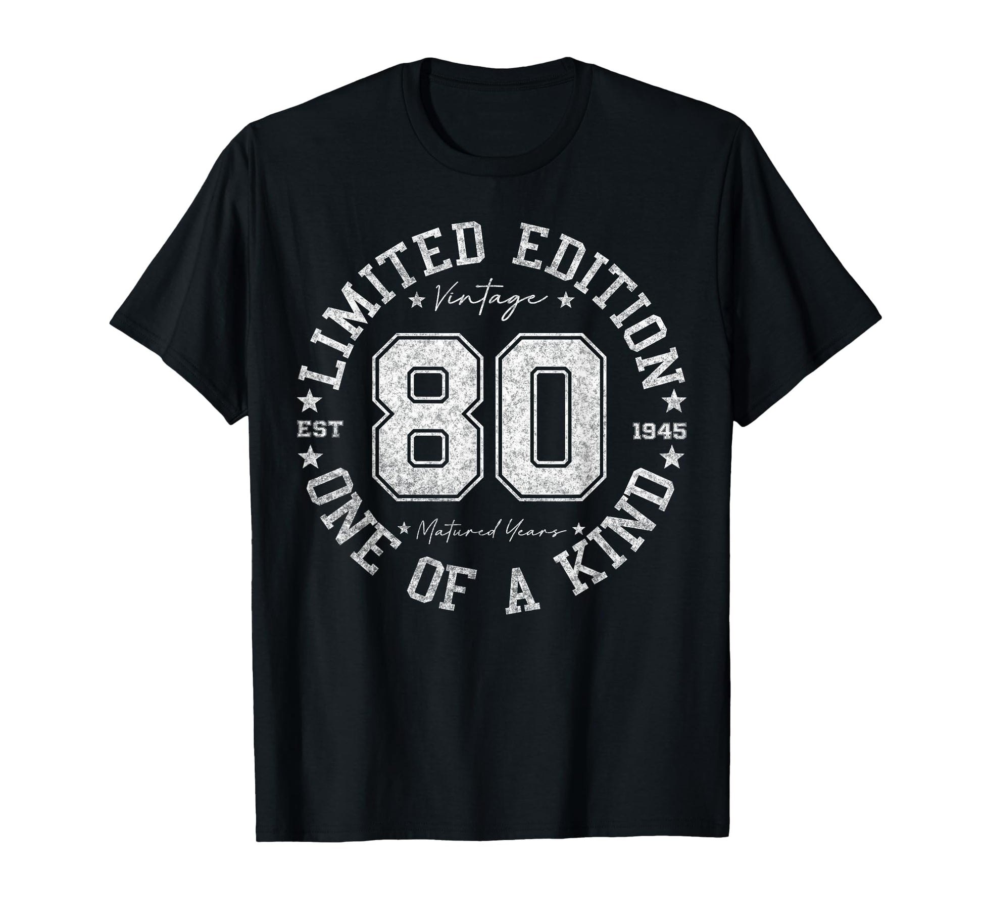 80 Year Old Gifts 1945 Adults 80Th T-Shirt - Casual Everyday Wear Unisex - T-Shirt, Sweatshirt, Hoodie