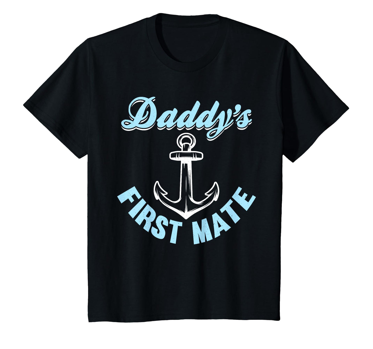 Captain Dad Daddys First Mate Daddy T-Shirt - Minimalist Print Men Women - T-Shirt, Sweatshirt, Hoodie