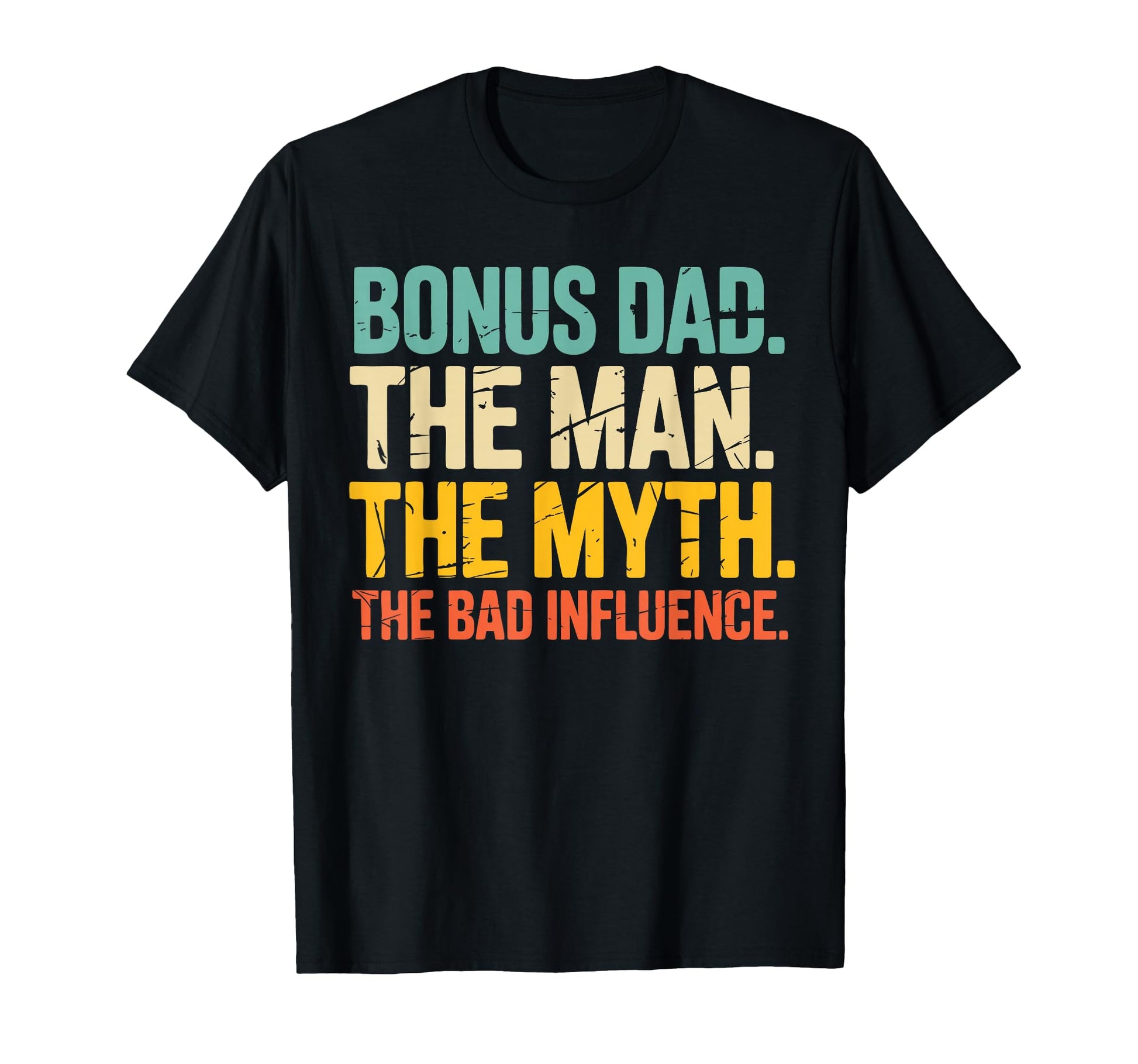 Stepfather Funny Stepdad Bonus Dad T-Shirt - Minimalist Print Men Women - T-Shirt, Sweatshirt, Hoodie