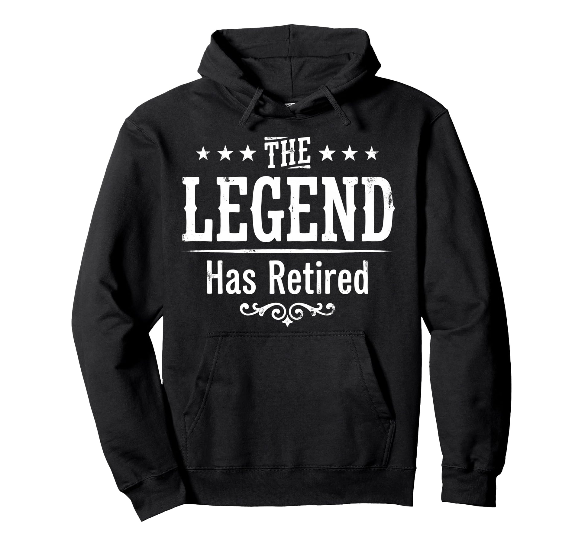 Legend Has Officially Retired If Hoodie - Fun Novelty Design for Adults - T-Shirt, Sweatshirt, Hoodie
