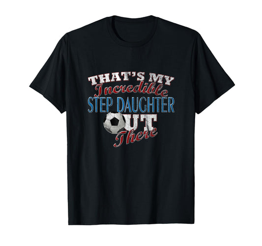 Awesome Soccer Step Daughter Step Mom T-Shirt - Custom Art Print Men Women - T-Shirt, Sweatshirt, Hoodie